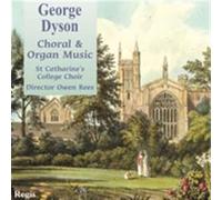 Sir George Dyson : Church and Organ Music inc Evening Service