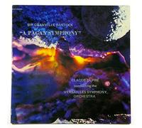 Sir Granville Bantock: "A Pagan Symphony" / Claude Dupre Conducting the Versailles Symphony Orchestra