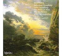 Sir Granville Bantock : Musique Symphonique