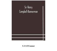 Sir Henry Campbell-Bannerman