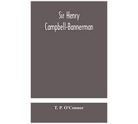 Sir Henry Campbell-Bannerman