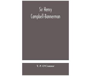 Sir Henry Campbell-Bannerman