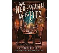 Sir Hereward and Mister Fitz