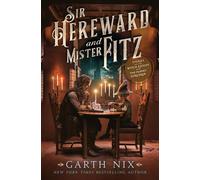 Sir Hereward et Mister Fitz