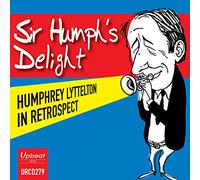 Sir Humph S Delight Humphrey Lyttelton in Resprospect