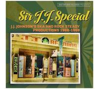 Sir J.J. Special: J.J. Johnson's Ska & Rock Steady Productions 1966-1968 / Vario