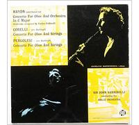 Sir John Barbirolli, Halle Orchestra - Haydn: Concerto For Oboe And Orchestra in C Major, Corelli: Concerto For Oboe and Strings, Pergolesi: Concerto For Oboe and Strings [LP]