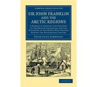 Sir John Franklin and the Arctic Regions - Peter Lund Simmonds - Cambridge University Press - Livre en Anglais - Paperback Peter Lund SimmondsPeter Lund Simmonds (Auteur)