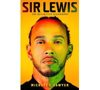 Sir Lewis: The Definitive Biography