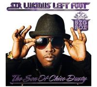 Sir Lucious Left Foot: The Son Of Chico Dusty