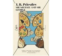 Sir Michael and Sir George A Novel - J.B. Priestley - Modern Library - ebook (ePub) - Livre