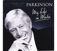 Michael Parkinson - My Life in Music [Import]
