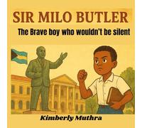 Sir Milo Bulter-The brave boy who won't be silent