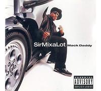 Sir Mix-a-Lot - Mack Daddy [Import]