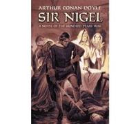 Sir Nigel Arthur Conan Doyle (Auteur)