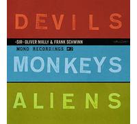 Sir Oliver Mally & Frank - Devils Monkeys Aliens [Import]