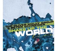 Sir Oliver Mally & Peter Schneider – Shake Up the World (Live) – Broken Silence