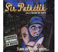 Sir Path tik - 3 Ans de Trippe Apres [Import]