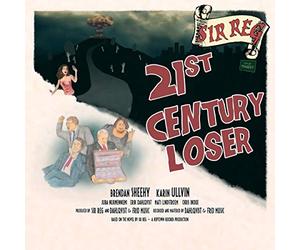 Sir Reg - 21st Century Loser