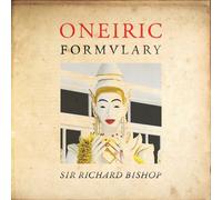Sir Richard Bishop Oneiric Formulary (Vinyl)