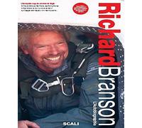 Sir Richard Branson: L'autobiographie