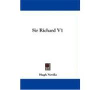 Sir Richard V1 Neville, Hugh (Auteur)