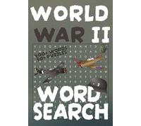 Sir Rob's World War II: WW2 word search puzzle book | WWII 400+ words 50+ puzzles easy to read | 6X9 format, 110 pages