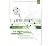 Norrington - Wolfgang Amadeus Mozart-Sir Roger Norrington in Rehearsal and Performance [Import]