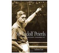 Sir Rudolf Peierls (Volume 2)