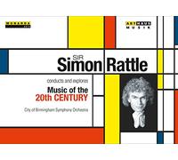 Sir S. Rattle Explores and Conducts Music of The 20th C