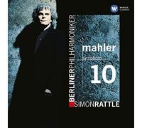 Sir Simon Rattle - Mahler : Symphonie n° 10