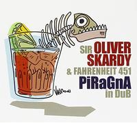 Sir Skardy Oliver & Fahrenheit 51 - Piragna in Dub [Import]