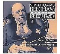 Sir Thomas Beecham - Berlioz/Frank: Te Deum [Import]
