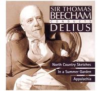 Sir Thomas Beecham Conducts - North Country Sketches
