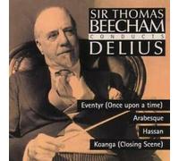 Sir Thomas Beecham - Delius: Arabesque/Hassan [Import]