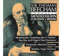 Sir Thomas Beecham - Mendelssohn/Schumann/Brahms [Import]