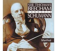 Sir Thomas Beecham - Schumann: Manfred [Import]