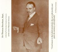 SIR THOMAS BEECHAM - Sir Thomas Beecham: A Selection of Early Recordings and Live Performances and a Broadcast From Radio Luxembourg