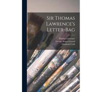 Sir Thomas Lawrence's Letter-Bag