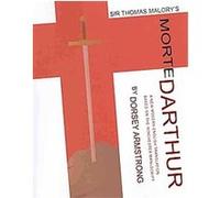 Sir Thomas Malory's Morte Darthur, Renaissance and Medieval Studies Thomas Malory (Auteur)