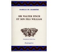 Sir walter finch et son fils william - Isabelle De Charrière - Desjonqueres - broché - Livre