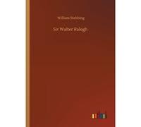 Sir Walter Ralegh