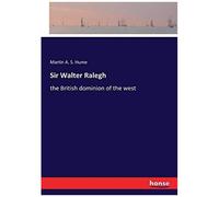 Sir Walter Ralegh