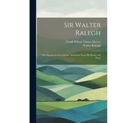 Sir Walter Ralegh