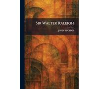 Sir Walter Raleigh