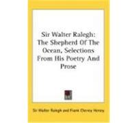 Sir Walter Raleigh Walter Ralegh (Auteur)
