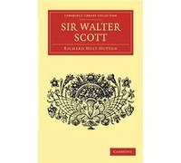 Sir Walter Scott - Richard Holt Hutton - Cambridge University Press - Livre en Anglais - Paperback Richard Holt HuttonRichard Holt Hutton (Auteur)