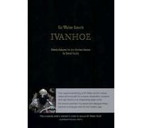 Sir Walter Scott's Ivanhoe