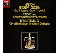 Sir William Walton , City Of Birmingham Symphony Orchestra Chorus , Choir Of Worcester Cathedral , Louis Frmaux , City Of Birmingham Symphony Orchestra - Te Deum ? Gloria / Orb & Sceptre ? Crown Imperial [Vinyl LP]