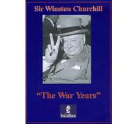 Sir Winston Churchill - Sir Winston Churchill 'The War Years'